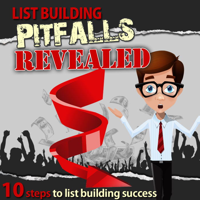 List Building Pitfalls Revealed
